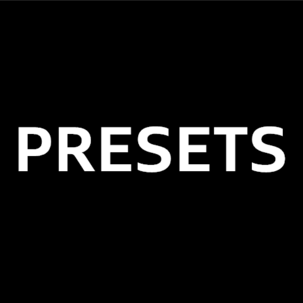 Presets